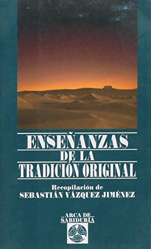 ensenanzas de la tradicion original edaf arca de sabiduria - Sebastián Vázquez Jiménez