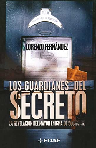 LOS GUARDIANES DEL SECRETO - FERNÁNDEZ BUENO, LORENZO