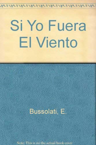 Stock image for Si Yo Fuera el Viento for sale by Better World Books