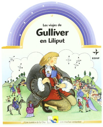 Imagen de archivo de LOS VIAJES DE GULLIVER EN LILIPUT a la venta por Zilis Select Books