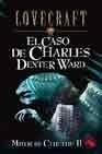 El Caso de Charles Dexter Ward - Lovecraft, Howard Phillips