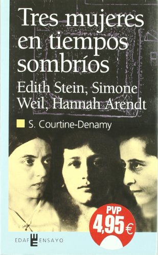 Beispielbild fr Tres Mujeres En Tiempos Sombrios (Ensayo) (Spanish Edition) zum Verkauf von Iridium_Books