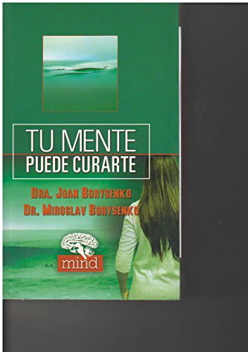 Imagen de archivo de Tu mente puede curarte (Mind) a la venta por Iridium_Books