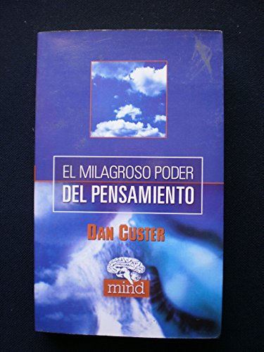 Imagen de archivo de El Milagroso Poder Del Pensamiento (Spanish Edition) a la venta por ThriftBooks-Atlanta