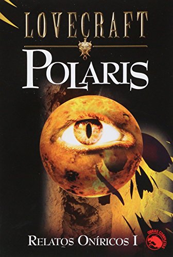 Polaris: Relatos OnÃ­ricos I (Spanish Edition) (9788441414549) by Lovecraft, Howard Phillips