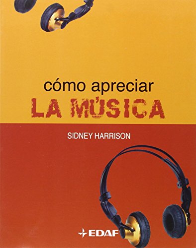 Imagen de archivo de COMO APRECIAR LA MUSICA a la venta por KALAMO LIBROS, S.L.