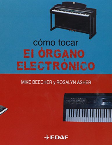 9788441414877: Como Tocar El Organo Electronico