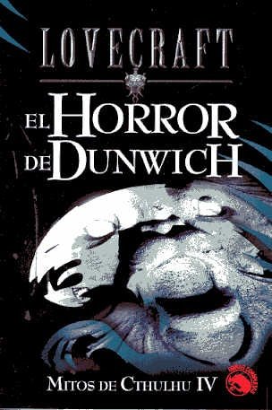 el Horror de Dunwich: Mitos de Cthulhu (Spanish Edition) (9788441415010) by Lovecraft, Howard Phillips