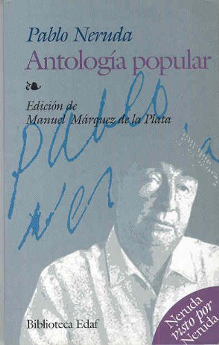 Antologia Popular-neruda (Spanish Edition) (9788441415249) by Neruda, Pablo