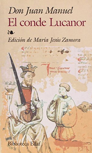 Imagen de archivo de El Conde Lucanor / The Count, Lucanor (Biblioteca Edaf) (Spanish Edition) a la venta por Ergodebooks