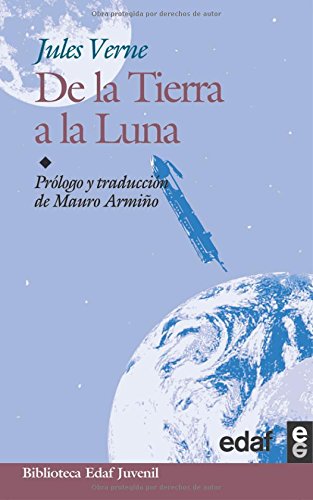 Beispielbild fr De La Tierra a La Luna / from Earth to the Moon zum Verkauf von Ammareal