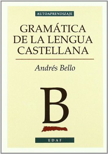 Stock image for Gramatica de la lengua Castellana/ Grammer of the Castilian Language (autoaprendizaje) (Spanish Edition) for sale by Irish Booksellers