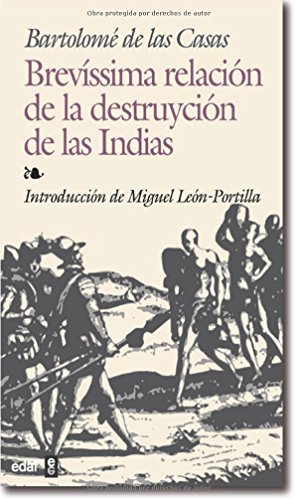 Imagen de archivo de BREVISIMA RELACION DE LA DESTRUCCION DE LAS INDIAS a la venta por KALAMO LIBROS, S.L.