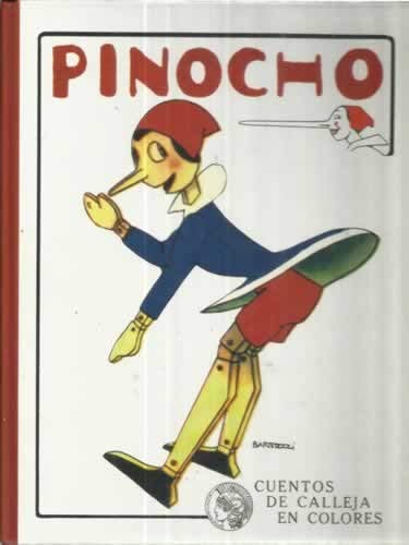 Pinocho. Cuentos de calleja en colores.+