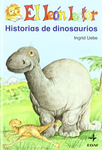 9788441416765: Historias de dinosaurios (El Leon Lector 8+)