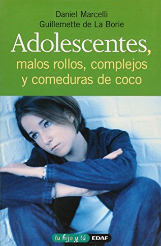 Beispielbild fr Adolescentes, malos rollos, complejos y comeduras de coco zum Verkauf von LibroUsado | TikBooks