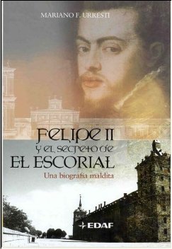 9788441419827: Felipe Ii Y El Secreto De El Escorial (Mundo mgico y heterodoxo)