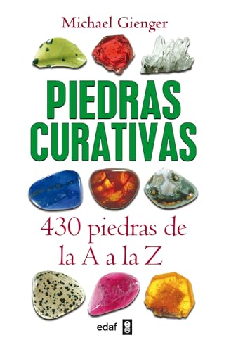 9788441420458: Piedras Curativas-430 Piedras De La A A: 430 piedras de la A a la Z (Nueva Era)