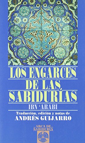 Imagen de archivo de Los engarces de las sabiduras a la venta por Revaluation Books