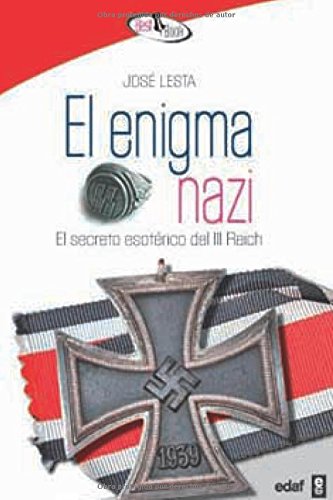 Stock image for El enigma nazi: El secreto esotrico del III Reich (Best Book) (Spanish Edition) for sale by PIGNATELLI
