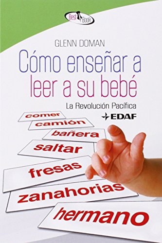 Imagen de archivo de Cmo ensear a leer a su beb (Best Book) (Spanish Edition) a la venta por Your Online Bookstore