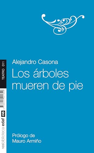 Beispielbild fr Los árboles mueren de pie (Spanish Edition) zum Verkauf von HPB-Emerald