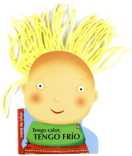 Stock image for Tengo calor, tengo fr�o (Escalera de Lectura) (Spanish Edition) for sale by Wonder Book