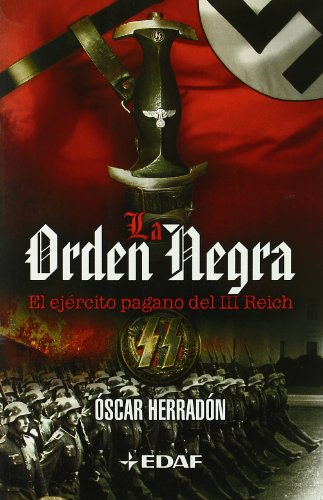 9788441426641: La orden negra: El ejrcito pagano del III Reich