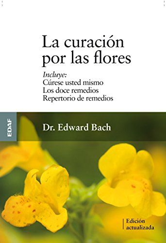 Stock image for La Curacion Por Las Flores for sale by Better World Books: West