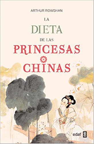 Imagen de archivo de La Dieta de las Princesas Chinas a la venta por Better World Books Ltd