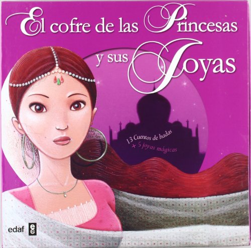 Imagen de archivo de EL COFRE DE LAS PRINCESAS Y SUS JOYAS 13 CUENTOS DE HADAS + 5 JOYAS MGICAS a la venta por Zilis Select Books