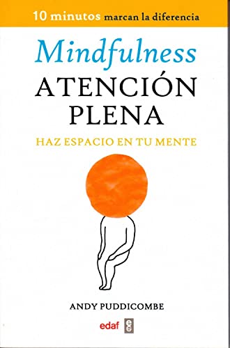 Beispielbild fr Mindfulness. Atencion Plena (Psicologa y Autoayuda) zum Verkauf von medimops