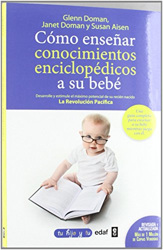 Stock image for Cmo ensear conocimientos enciclopdicos a su beb for sale by Revaluation Books