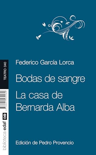 Stock image for BODAS DE SANGRE. LA CASA DE BERNARDA ALBA for sale by Better World Books: West