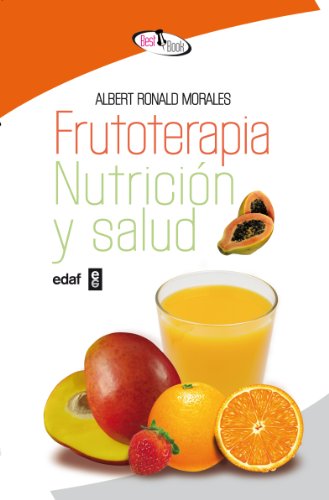 Imagen de archivo de Frutoterapia, nutricion y salud (Best Book) (Spanish Edition) a la venta por Discover Books