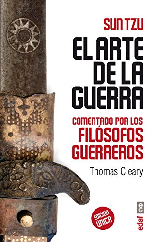 Imagen de archivo de Arte de la guerra comentado por los filosofos guerreros / Art of War Commented by the Warrior Philosophers a la venta por Revaluation Books