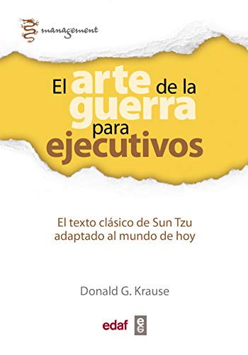 Beispielbild fr El arte de la guerra para ejecutivos / The Art of War for Executives: El Texto Clasico De Sun Tzu Adaptado Al Mundo De Hoy zum Verkauf von Revaluation Books