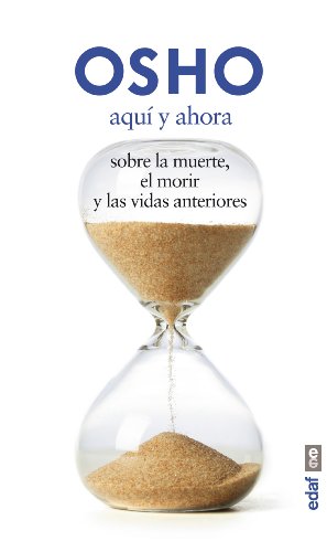9788441433809: Aqu y ahora: Sobre la muerte, el morir y las vidas anteriores (Spanish Edition)
