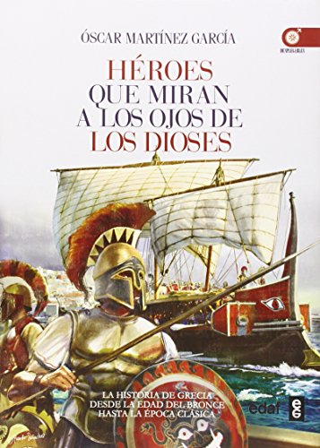 Beispielbild fr HEROES QUE MIRAN A LOS OJOS DE LOS DIOSES zum Verkauf von KALAMO LIBROS, S.L.