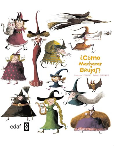 Imagen de archivo de Â¿CÃ mo machacar brujas? (Spanish Edition) a la venta por Discover Books