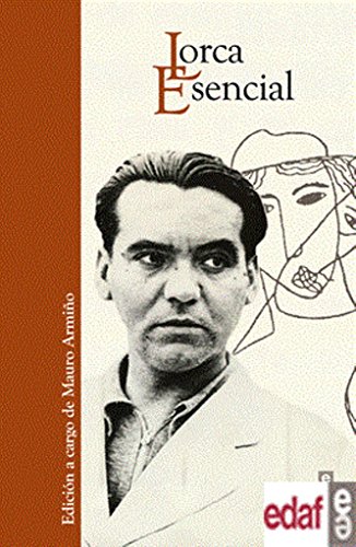 Imagen de archivo de Lorca esencial (Spanish Edition) a la venta por Discover Books