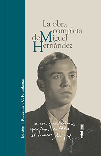 Beispielbild fr OBRA COMPLETA DE MIGUEL HERNANDEZ, LA zum Verkauf von KALAMO LIBROS, S.L.