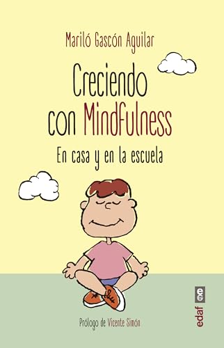 Beispielbild fr Creciendo con Mindfulness zum Verkauf von Hilando Libros