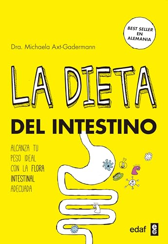 9788441438224: La dieta del intestino: Alacanza tu peso ideal con la flora intestinal adecuada (Spanish Edition)