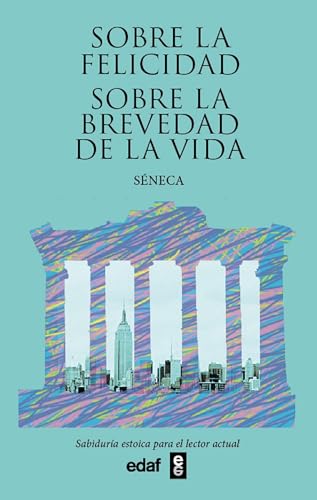 Imagen de archivo de Sobre la felicidad. Sobre la brevedad de la vida (Nueva Biblioteca Edaf) a la venta por medimops