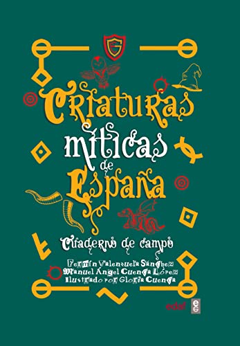 Imagen de archivo de Criaturas mticas de Espaa (Spanish Edition) a la venta por GF Books, Inc.