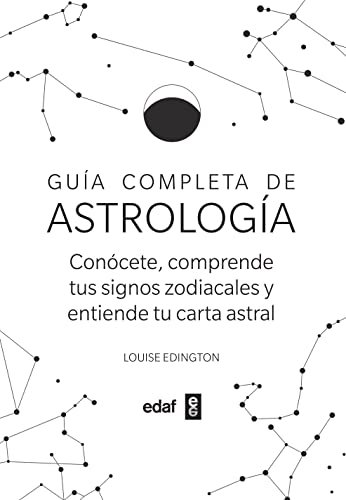 Imagen de archivo de Gufa completa de Astrologfa Con=cete, sorprende tus signos zodiacales y entiende tu carta astral (Spanish Edition) a la venta por Lakeside Books
