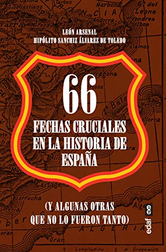 Beispielbild fr 66 fechas cruciales en la Historia de Espaa zum Verkauf von Agapea Libros