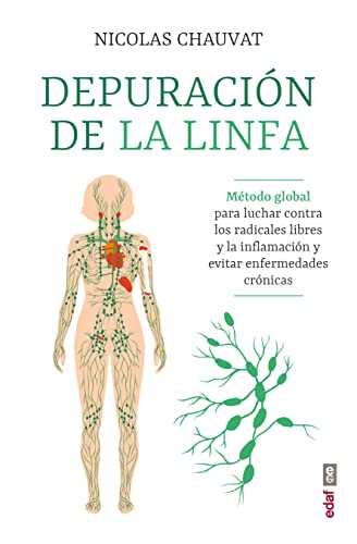 Beispielbild fr Depuracin de la linfa: Mtodo global para luchar contra los radicales libres y la inflamacin y evitar enfermedades crnicas (Spanish Edition) zum Verkauf von Lakeside Books