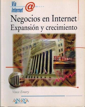 Stock image for Negocios en Internet : expansin y crecimiento for sale by Librera Prez Galds